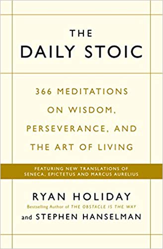 Ryan Holiday - The Daily Stoic