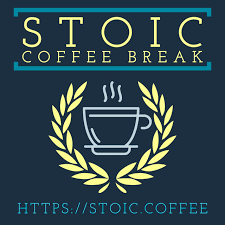 The Stoic Coffee Break Podcast