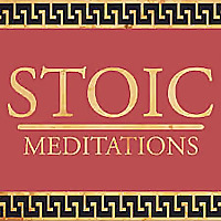 Stoic Meditations Podcast